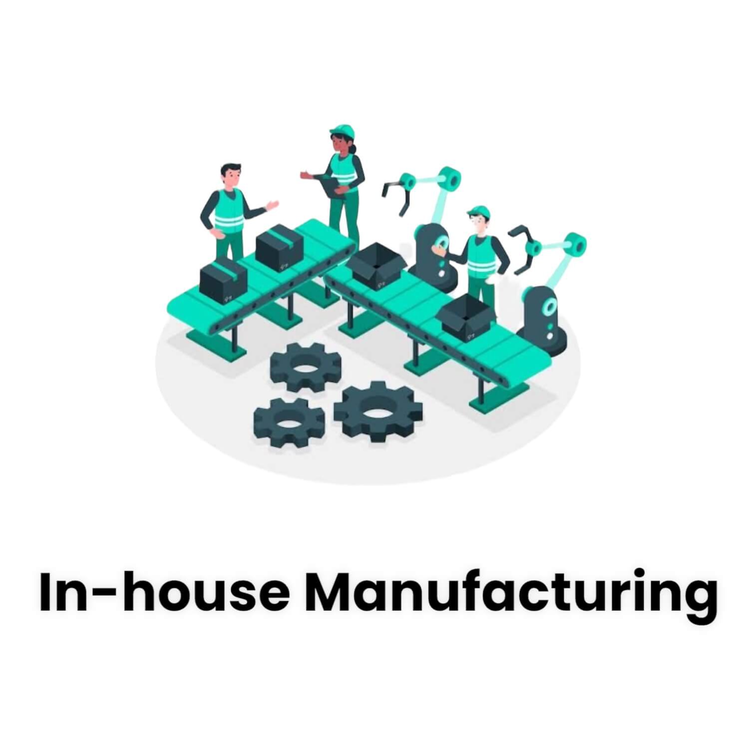 in-house-manufacturing